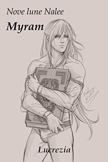 Myram (Nove Lune Nalee Vol. 17)